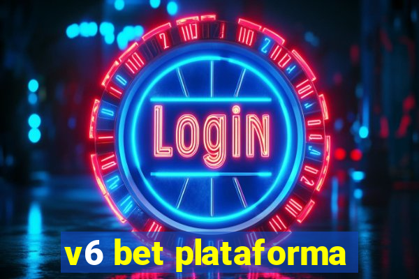 v6 bet plataforma