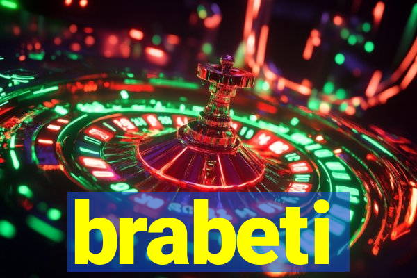 brabeti