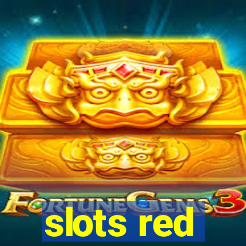 slots red