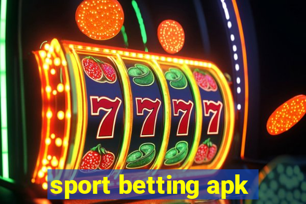 sport betting apk