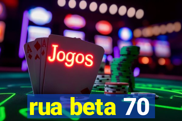 rua beta 70