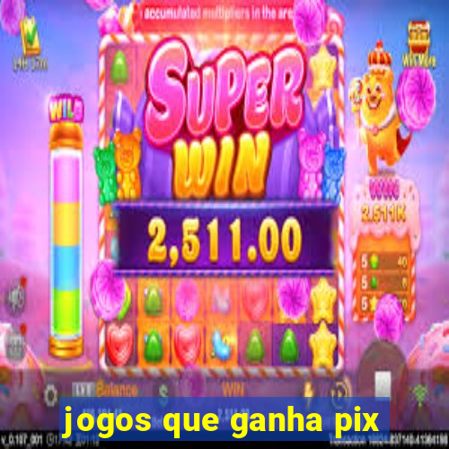 jogos que ganha pix