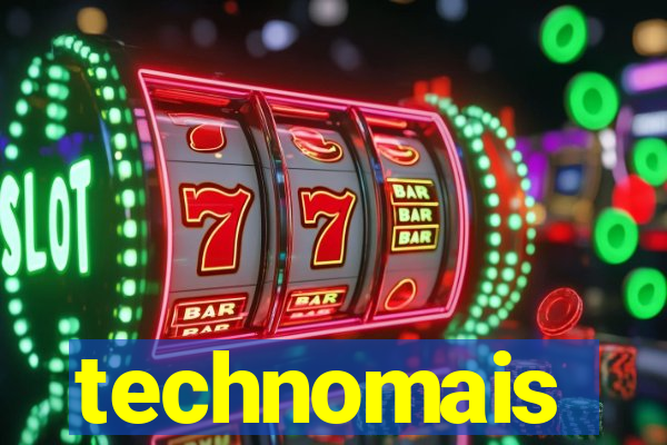 technomais