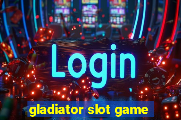 gladiator slot game