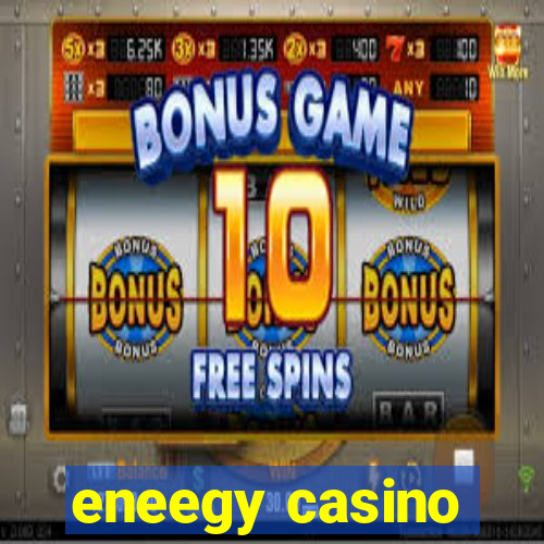 eneegy casino