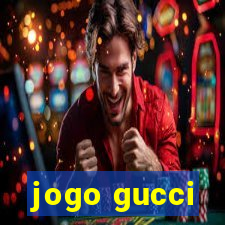 jogo gucci