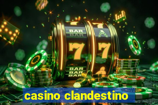 casino clandestino