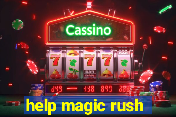 help magic rush