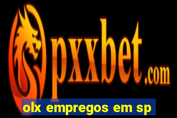 olx empregos em sp