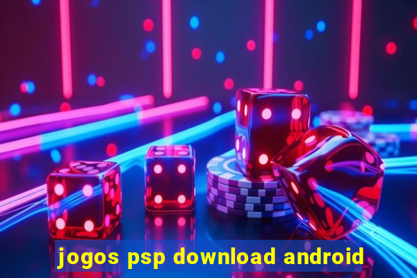 jogos psp download android