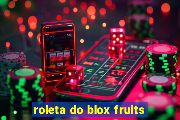 roleta do blox fruits