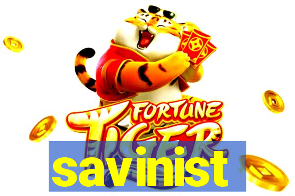 savinist