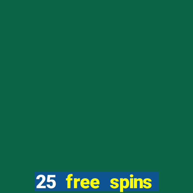 25 free spins casino australia