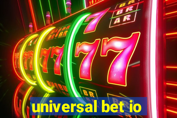 universal bet io