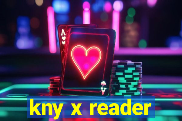 kny x reader