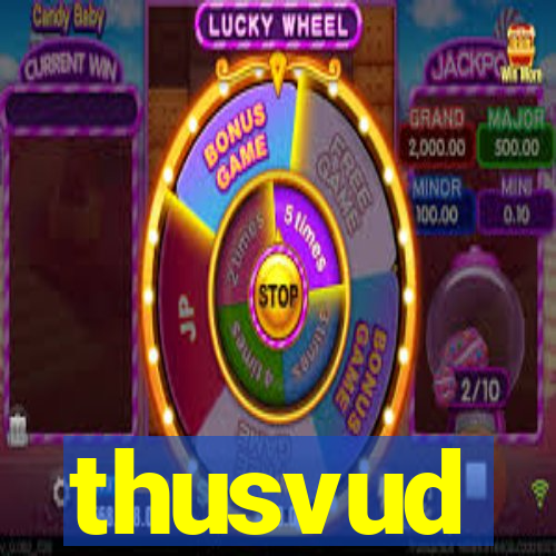 thusvud