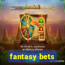 fantasy bets