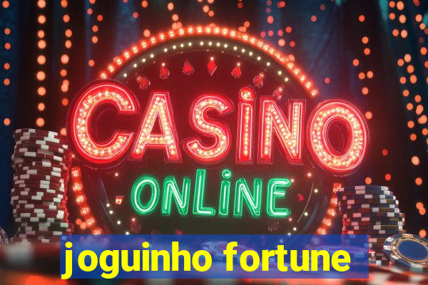 joguinho fortune