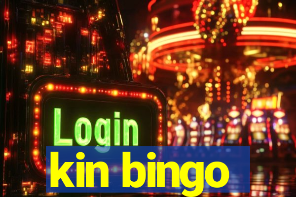 kin bingo