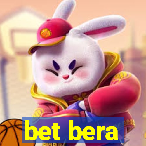 bet bera