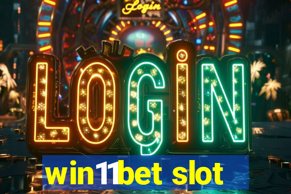 win11bet slot