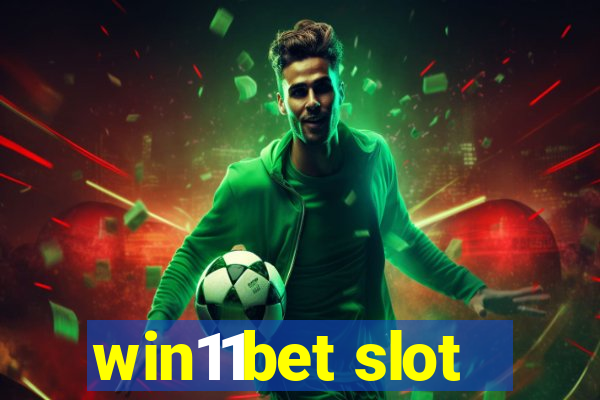 win11bet slot