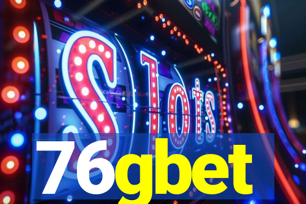 76gbet