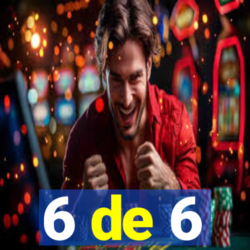 6 de 6