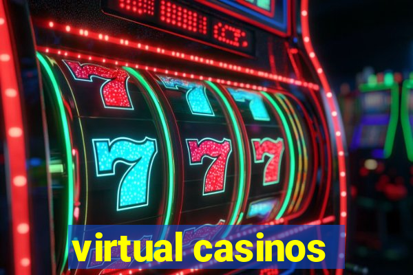 virtual casinos