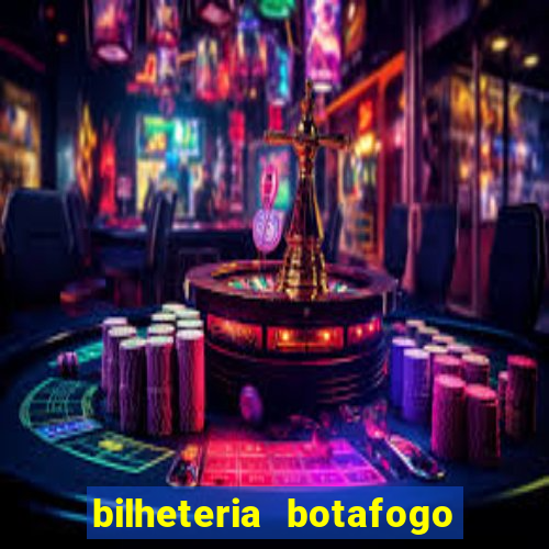 bilheteria botafogo general severiano