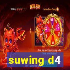 suwing d4