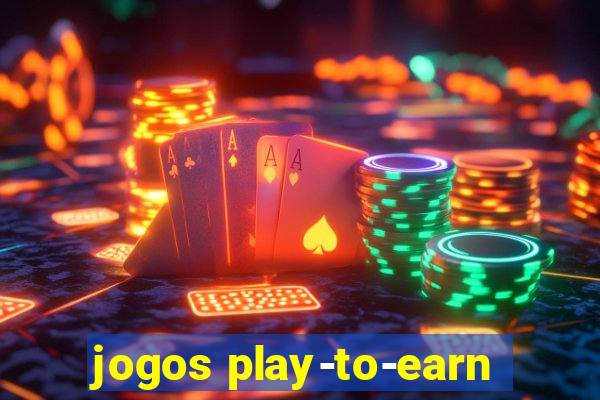 jogos play-to-earn