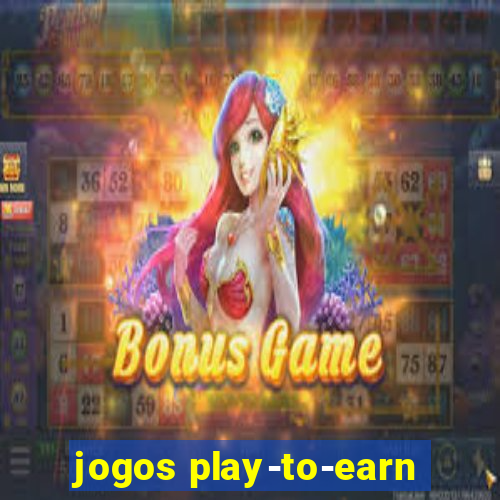 jogos play-to-earn