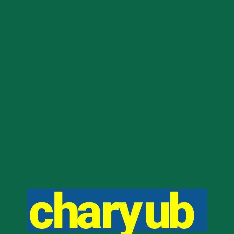 charyub