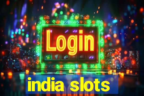 india slots