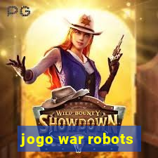 jogo war robots