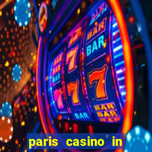 paris casino in las vegas