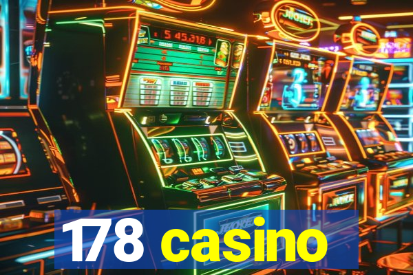 178 casino