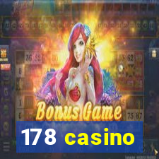 178 casino