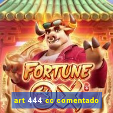 art 444 cc comentado