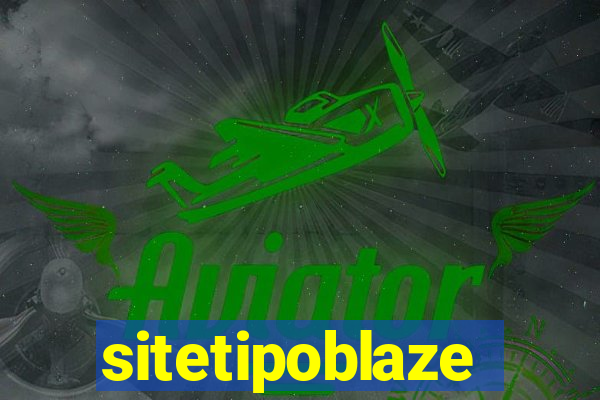 sitetipoblaze