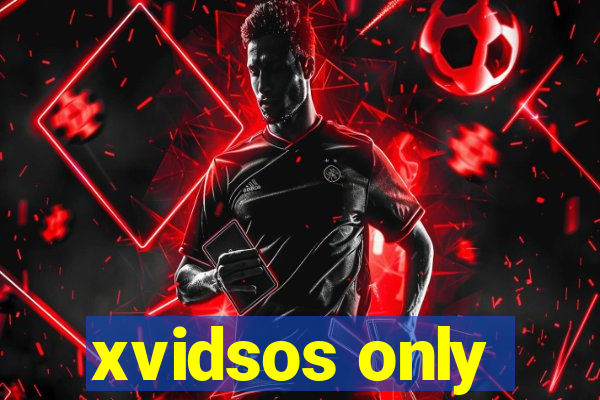 xvidsos only