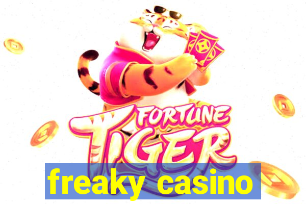 freaky casino