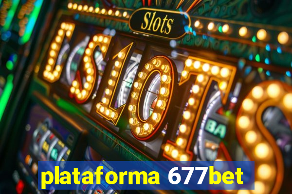 plataforma 677bet