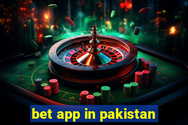 bet app in pakistan