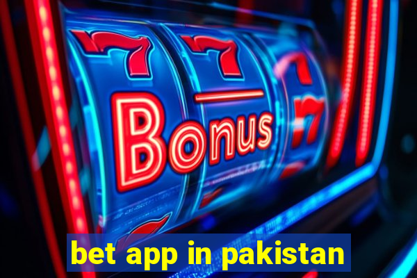 bet app in pakistan