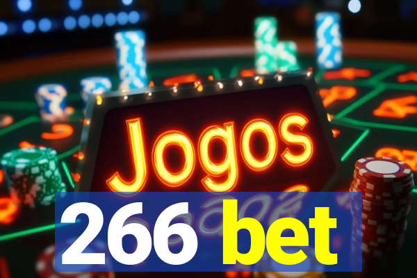 266 bet