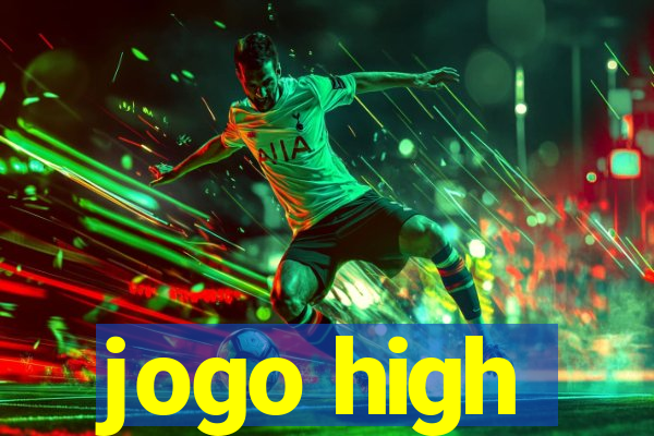 jogo high