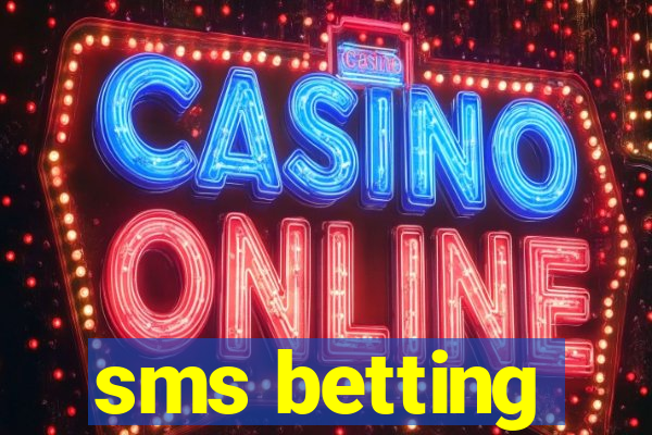 sms betting