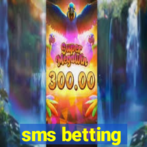 sms betting